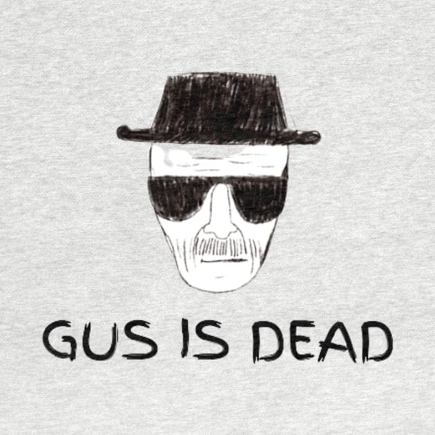 "GUS IS DEAD" Breaking Bad by retroprints